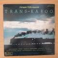 Herman Holtzhausen - Trans-Karoo - Vinyl LP Record - Very-Good+ Quality (VG+) (verygoodplus)