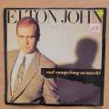 Elton John  Sad Songs (Say So Much) - Vinyl 7" Record - Very-Good+ Quality (VG+) (verygoodplus7)