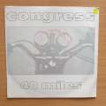 Congress  40 Miles - Vinyl 7" Record - Very-Good+ Quality (VG+) (verygoodplus7)