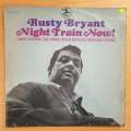 Rusty Bryant  Night Train Now! - Vinyl LP Record - Very-Good+ Quality (VG+)
