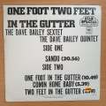The Dave Bailey Sextet & The Dave Bailey Quintet - One Foot Two Feet In The Gutter  - Vinyl LP Re...