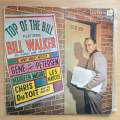Bill Walker - Top of the Bill  Vinyl LP Record - Very-Good+ Quality (VG+) (verygoodplus)