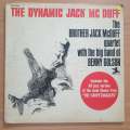 The Brother Jack McDuff Quartet With The Big Band Of Benny Golson  The Dynamic Jack Mc Duff - ...