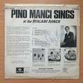 Pino Manci sings at the Kyalami Ranch - autographed  Vinyl LP Record - Very-Good+ Quality (VG+...