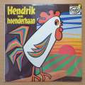 Hendrik die Hoenderhaan  Vinyl LP Record - Very-Good Quality (VG)  (verry)