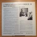 Ed McCurdy  A Ballad Singer's Choice - Vinyl LP Record - Very-Good+ Quality (VG+) (verygoodplus)