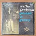 Willis Jackson  Grease 'N' Gravy - Vinyl LP Record - Very-Good- Quality (VG-) (minus)