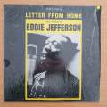 Eddie Jefferson  Letter From Home - Vinyl LP Record - Very-Good+ Quality (VG+) (verygoodplus)