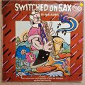 Bob Adams - Switched On Sax -  Vinyl LP Record - Very-Good+ Quality (VG+)