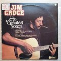 Jim Croce  His Greatest Songs - Vinyl LP Record - Opened  - Very-Good Quality (VG)