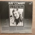 Ray Conniff And His Orchestra  Say It With Music -  Vinyl LP Record - Very-Good+ Quality (VG+)