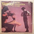 Frank Chacksfield And His Orchestra  Tango - Vinyl LP Record - Good Quality (G)