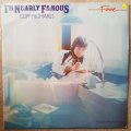 Cliff Richard - I'M Nearly Famous - Vinyl LP Record - Opened  - Very-Good+ Quality (VG+)