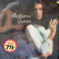 Claude Ciari  Ambiance Guitare - Vinyl LP Record - Opened  - Good Quality (G)