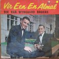 Die Van Wyngaard Broers - Vir Een En Almal - Vinyl LP Record - Opened  - Fair Quality (F)