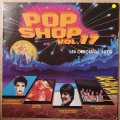 Pop Shop - Vol 17 -  Original Artists  - Vinyl LP Record - Opened  - Very-Good Quality (VG)