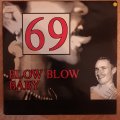 69  Blow Blow Baby -  Vinyl Record - Very-Good+ Quality (VG+)