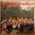 Wildbach Raufchen mit Leo Horner und Seinen Anziger Buam- Vinyl LP Record - Very-Good+ Quality (VG+)