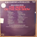 Bob Courtney & Peter Lotis Sing Songs From The Money or the Box Show -  Vinyl LP Record - Opened ...