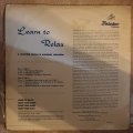 Learn to Relax Without Drugs or Hypnotism   Vinyl LP Record - Opened  - Good+ Quality (G+)
