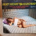Bert Henry  The Hard Way -  Vinyl LP Record - Opened  - Good Quality (G)