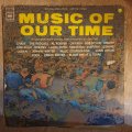 Music Of Our Time  - Original Artists - Vinyl LP Record - Opened  - Very-Good- Quality (VG-)