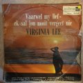 Virginia Lee - Vaarwel my Lief, Ek Sal Jou Nooit Vergeet Nie - Vinyl LP Record - Opened  - Fair Q...