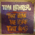 Tom Lehrer  That Was The Year That Was  -  Vinyl LP Record - Opened  - Good Quality (G)