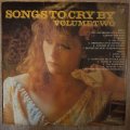 Songs to Cry By - Vol 2 - Vinyl LP Record - Opened  - Very-Good- Quality (VG-)