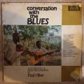 Paul Oliver  Conversation With The Blues (A Documentary Of Field Recordings) - Vinyl LP ...
