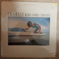 Charlie  Here Comes Trouble  - Vinyl LP - Opened  - Very-Good+ Quality (VG+)