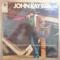 John Kay & The Sparrow  John Kay & The Sparrow - Vinyl LP Record - Opened  - Very-Good+ Qua...