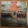 Dutch Swing College Band / Marine Band Of The Royal Netherlands Navy  When The Swing Comes ...