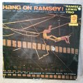 The Ramsey Lewis Trio  Hang On Ramsey! -  Vinyl LP Record - Opened  - Very-Good- Quality (VG-)