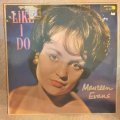 Maureen Evans  Like I Do - Vinyl LP Record - Opened  - Very-Good- Quality (VG-)