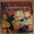 Bananarama  Wow! - Vinyl LP Record - Opened  - Very-Good+ Quality (VG+)