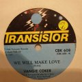 Vangie Coker - We Will make Love  - Vinyl 7" Record - Opened  - Very-Good Quality (VG)