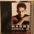 Harry Connick, Jr.  We Are In Love - Vinyl 7" Record - Very-Good+ Quality (VG+)