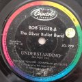 Bob Seger & The Silver Bullet Band  Understanding - Vinyl 7" Record - Good Quality (G)