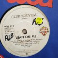 Club Nouveau  Lean On Me - Vinyl 7" Record - Opened  - Very-Good Quality (VG)