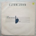 Elton John  I Guess That's Why They Call It The Blues - Vinyl 7" Record - Very-Good+ Qualit...
