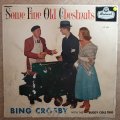 Bing Crosby With The Buddy Cole Trio  Some Fine Old Chestnuts  Vinyl LP Record - Open...