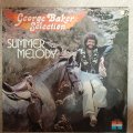 George Baker Selection  Summer Melody -  Vinyl LP Record - Opened  - Very-Good+ Quality (VG+)