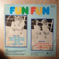 Fun Fun  Have Fun! - Vinyl LP Record - Very-Good+ Quality (VG+)