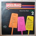 Lyons Maid - Hits Of The Week - Vol 2 -  Vinyl LP Record - Opened  - Very-Good Quality (VG)