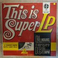 Dan Hill & His Band  - This Is Super LP - 16  RPM - Vinyl LP Record - Opened  - Very-Good- Qua...
