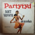 Boet Van Wyk en SY Orkes - Party tyd (Partytyd)  Vinyl LP Record - Very-Good+ Quality (VG+)