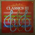 Hooked on Classics III - Vinyl LP Record - Very-Good+ Quality (VG+)