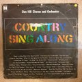 Dan Hill Chorus and Orchestra - Country Sing Along - Vinyl LP Record - Very-Good- Quality (VG-)
