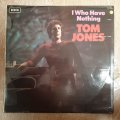 Tom Jones  I Who Have Nothing -  Vinyl LP Record - Very-Good+ Quality (VG+)